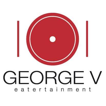 George V Eatertainment